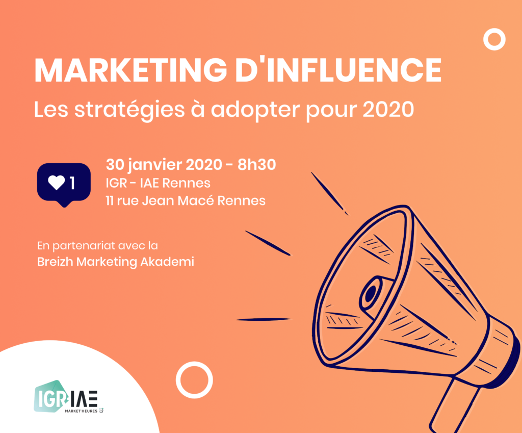Conférence Market’Heures : Marketing d’influence et stratégies à adopter pour 2020
