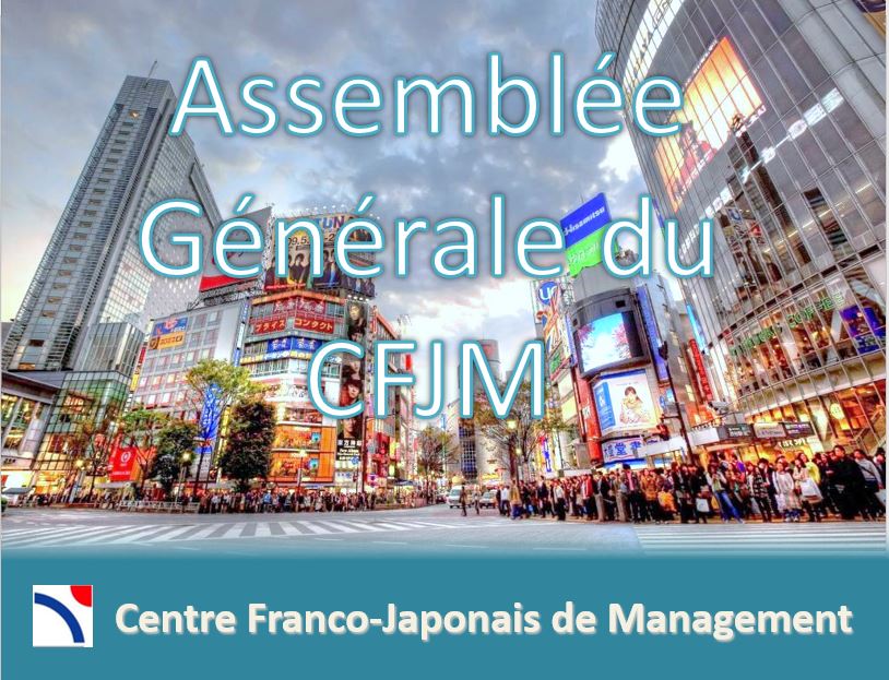 Assemblée Générale du Centre Franco-Japonais de Management