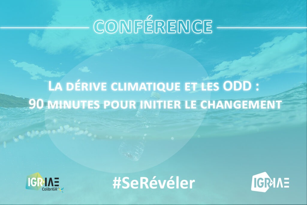 Conférence : La dérive climatique et les ODD : 90 minutes pour initier le changement