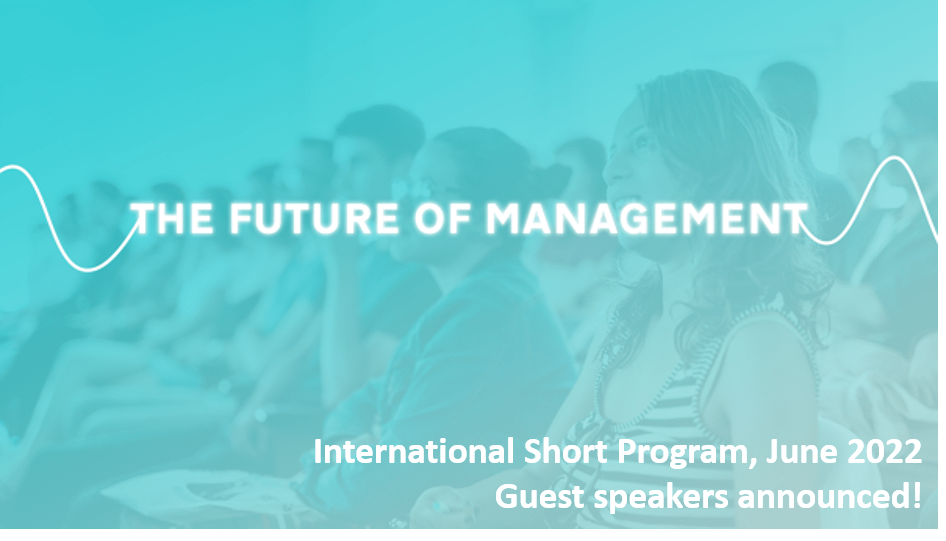 Short Program: the Future of Management – Guest speakers announced