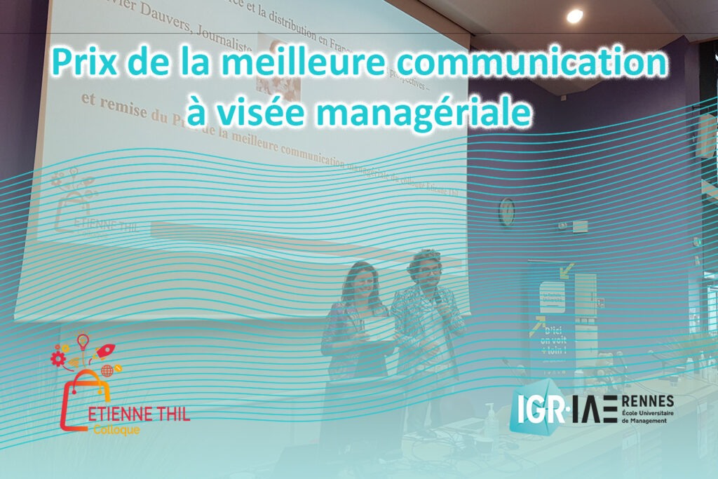 Trois chercheures de l’IGR-IAE Rennes récompensées 25ème congrès de l’association Etienne Thil
