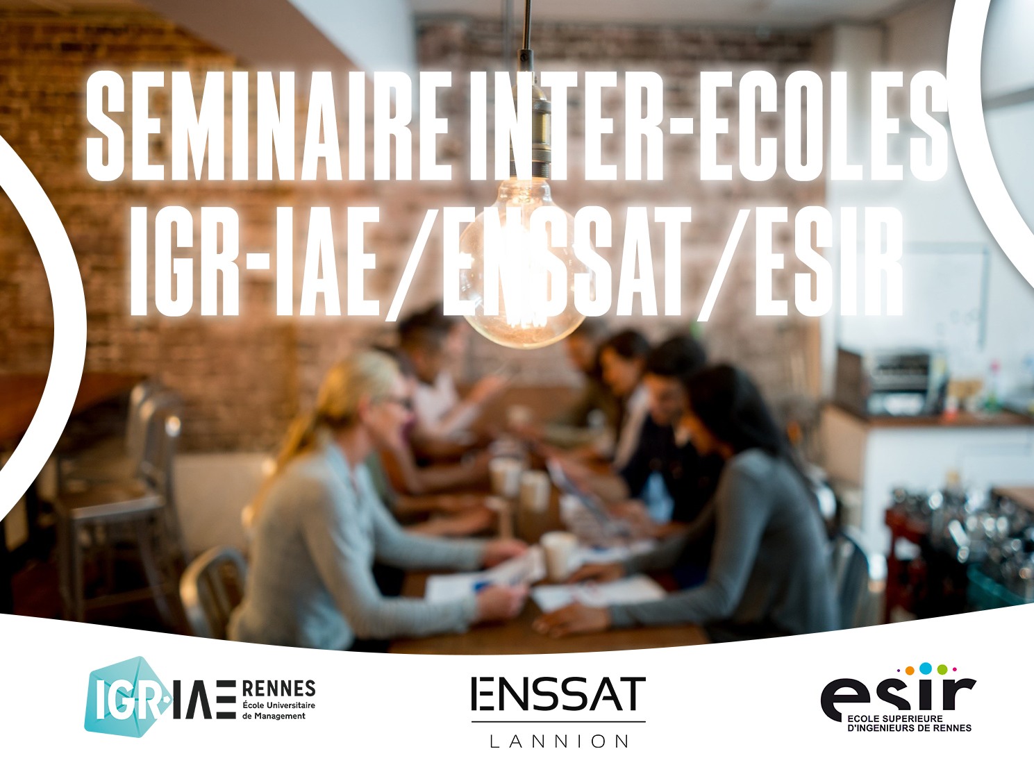 Séminaire inter-écoles IGR-IAE/ENSSAT/ESIR 2023