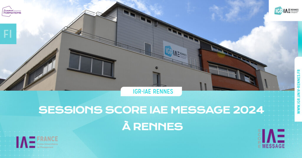 Sessions Score IAE Message 2024 à Rennes