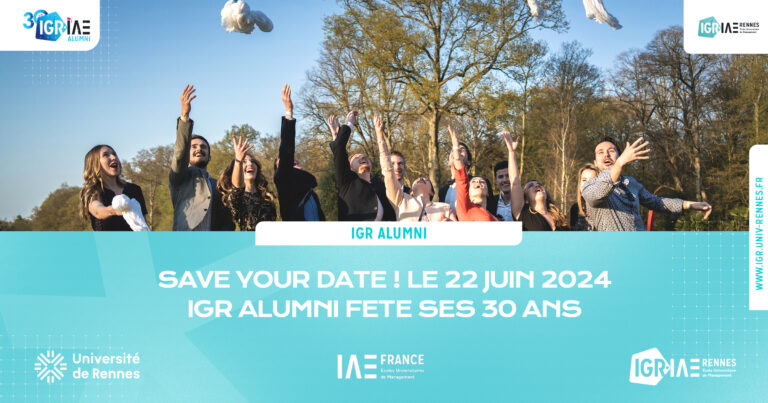Save your date ! IGR Alumni fête des 30 ans !