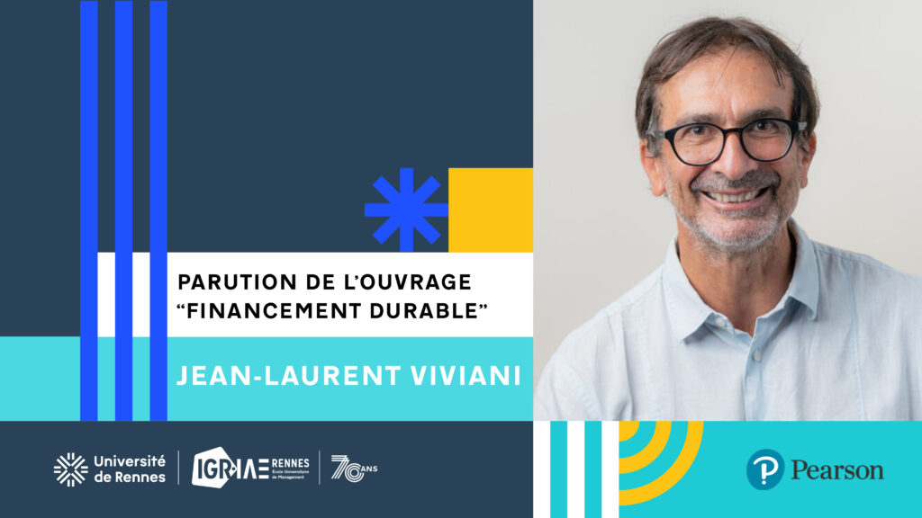 Nouvelle parution : « Finance durable – Investissement, impacts environnementaux et gestion » par Jean-Laurent Viviani